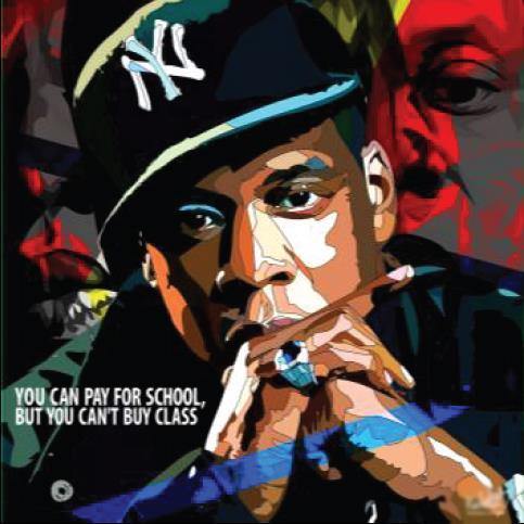 Famous Pop Art Frames SMALL Jay-Z Abstract Pop Art Poster "You Can pay For School. But You Can't buy Class"